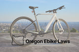 Everything You Should Know About Oregon E-Bike Laws